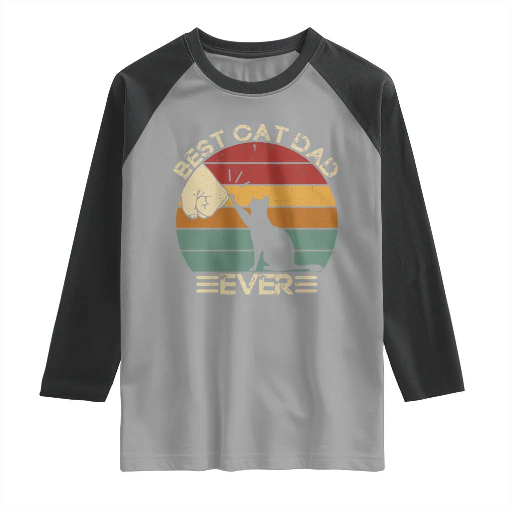 Best Cat Dad Ever Raglan Shirt Funny Cat Lover Gift Fathers Day TS10 Sport Gray Black Print Your Wear