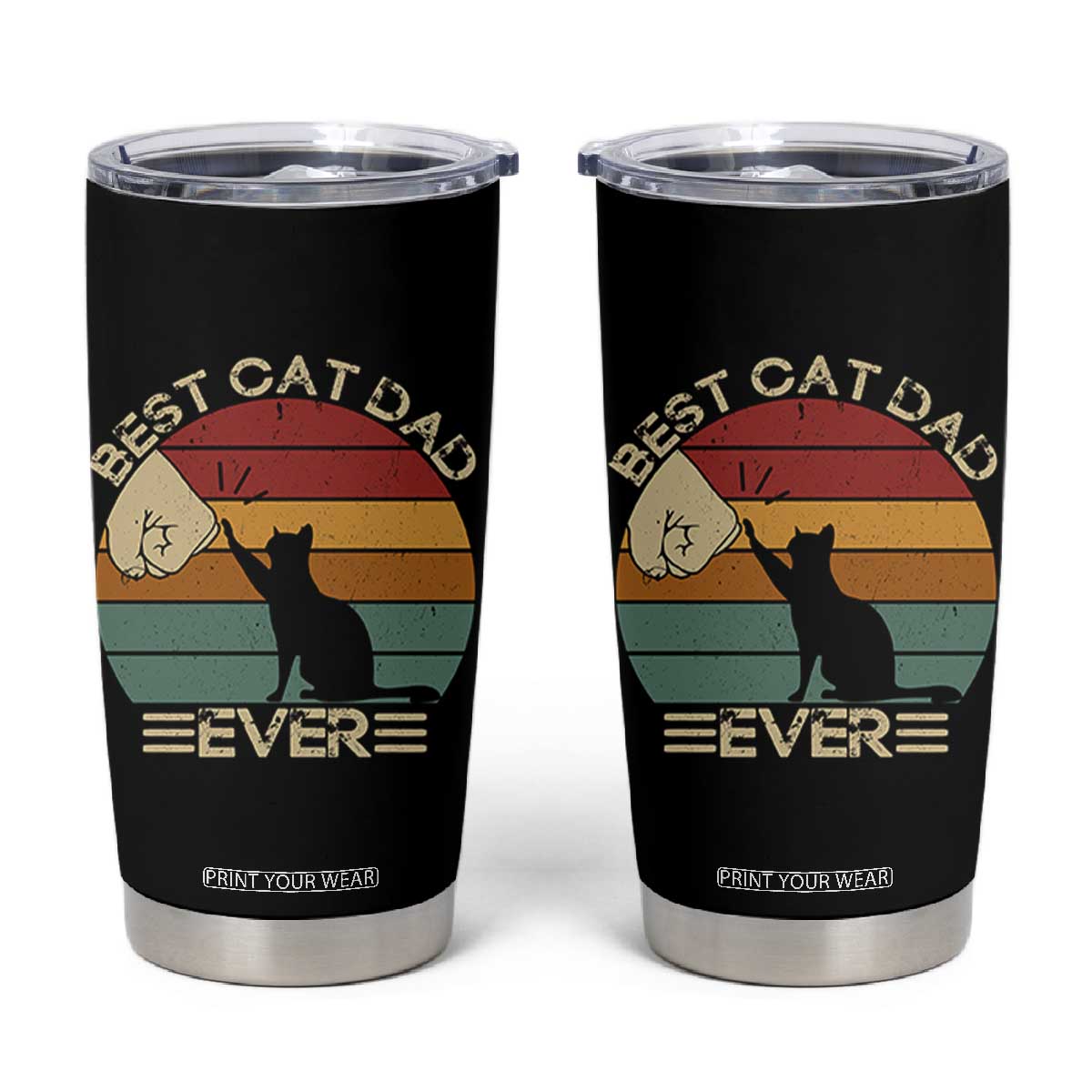 Best Cat Dad Ever Tumbler Cup Funny Cat Lover Gift Fathers Day TS10 Black Print Your Wear