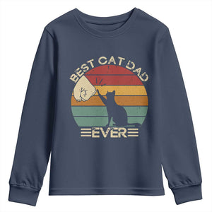 Best Cat Dad Ever Youth Sweatshirt Funny Cat Lover Gift Fathers Day TS10 Navy Print Your Wear