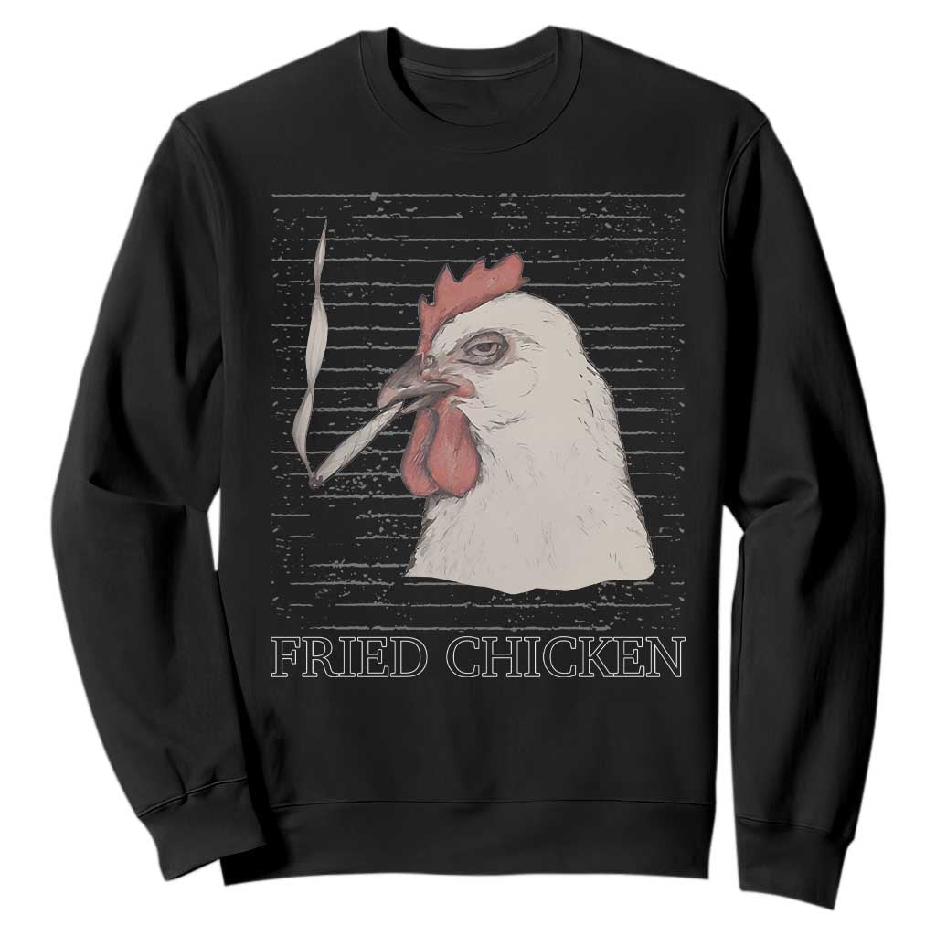 Fried Chicken 420 Sweatshirt Funny Weed Stoner Cannabis TS10 Black Print Your Wear