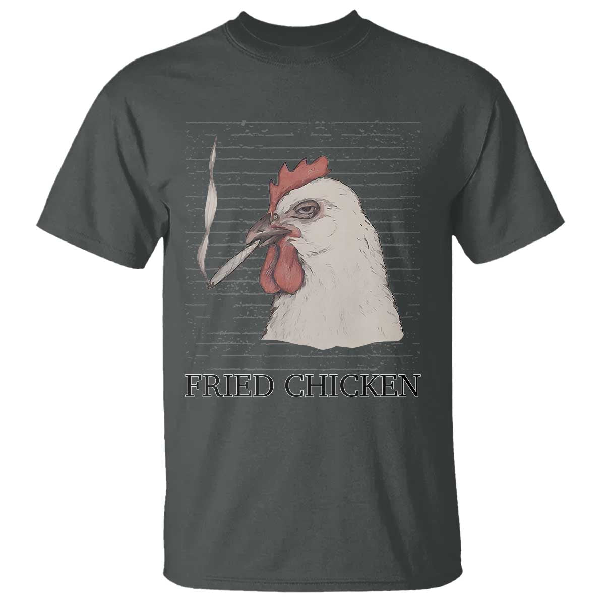 Fried Chicken 420 T Shirt Funny Weed Stoner Cannabis TS10 Dark Heather Print Your Wear