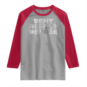 Deny Defend Depose Raglan Shirt Unisex Classic TS10 Sport Gray Red Print Your Wear