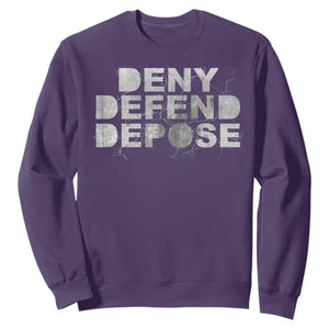 Deny Defend Depose Sweatshirt Unisex Classic TS10 Purple Print Your Wear