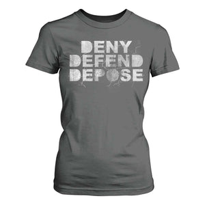 Deny Defend Depose T Shirt For Women Unisex Classic TS10 Dark Heather Print Your Wear
