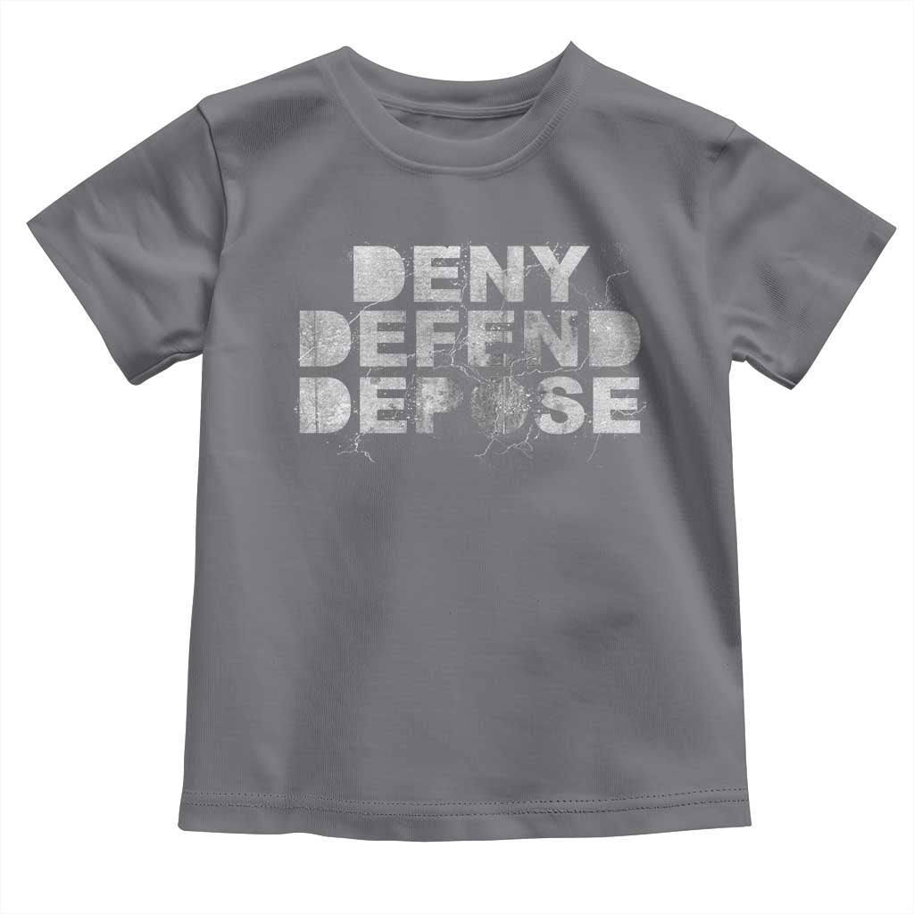 Deny Defend Depose Toddler T Shirt Unisex Classic TS10 Charcoal Print Your Wear