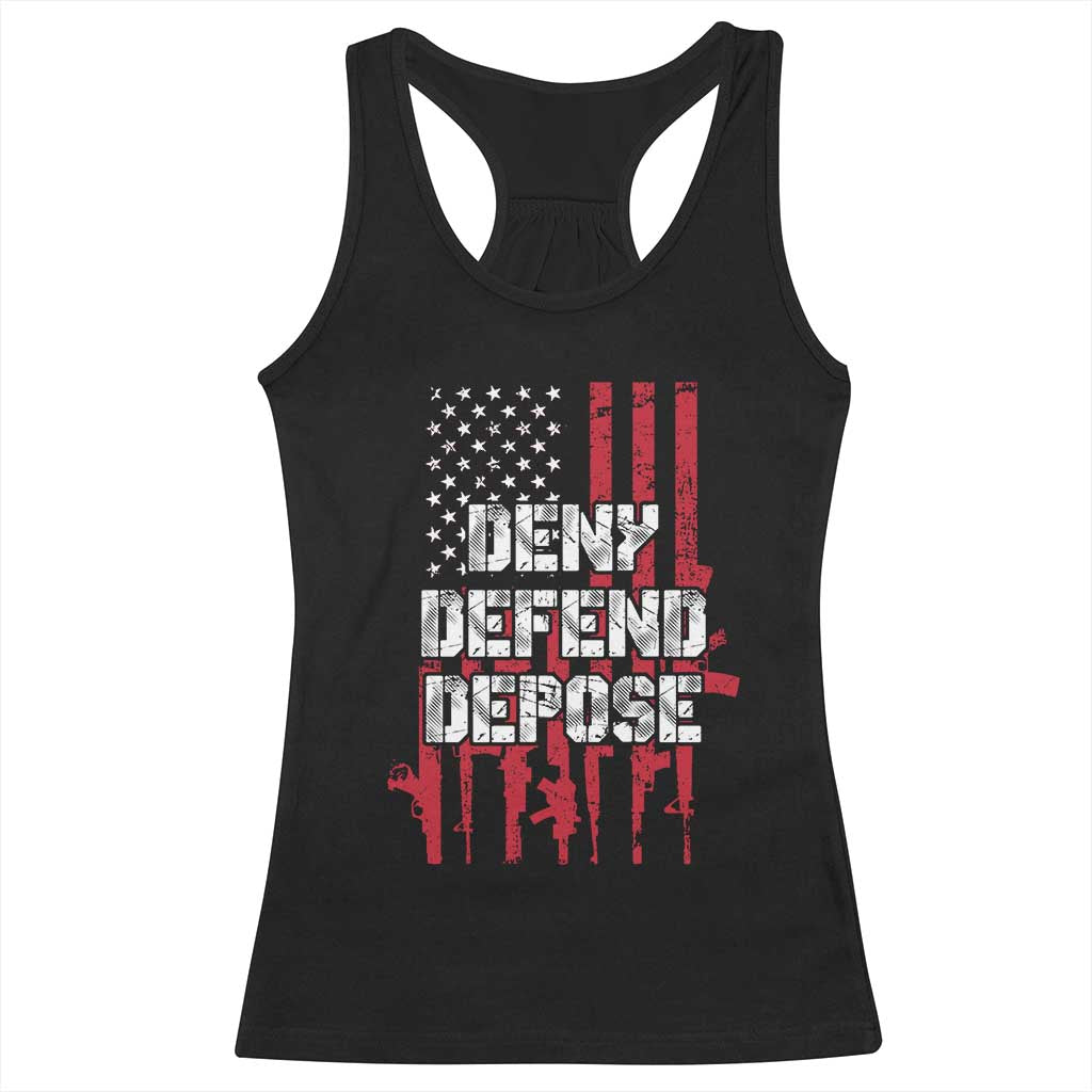 Deny Defend Depose Racerback Tank Top Guns American Flag TS10 Black Print Your Wear