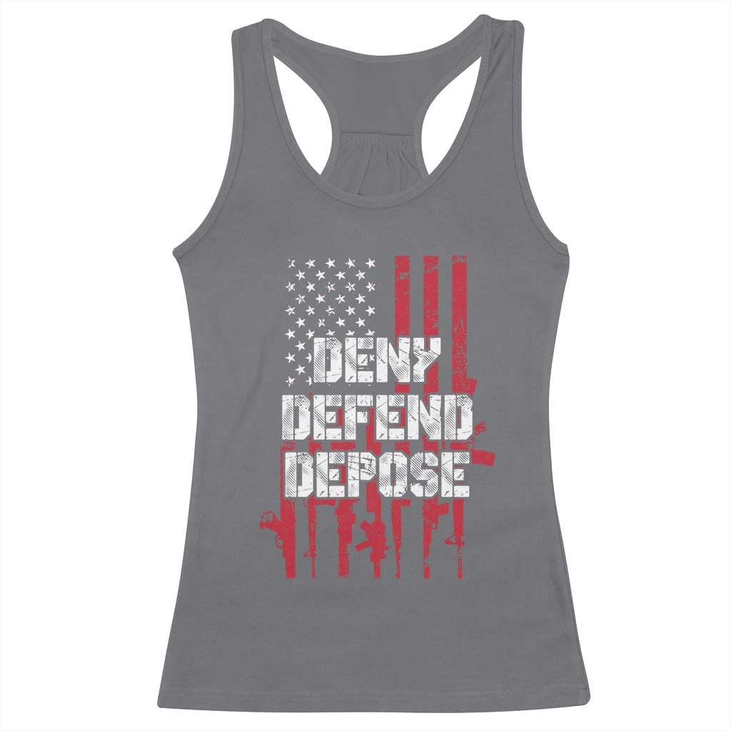 Deny Defend Depose Racerback Tank Top Guns American Flag TS10 Charcoal Print Your Wear