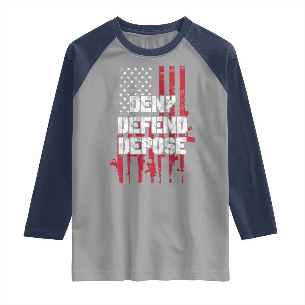Deny Defend Depose Raglan Shirt Guns American Flag TS10 Sport Gray Navy Print Your Wear