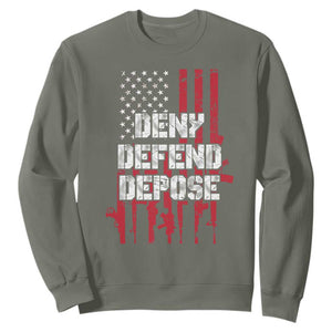 Deny Defend Depose Sweatshirt Guns American Flag TS10 Military Green Print Your Wear