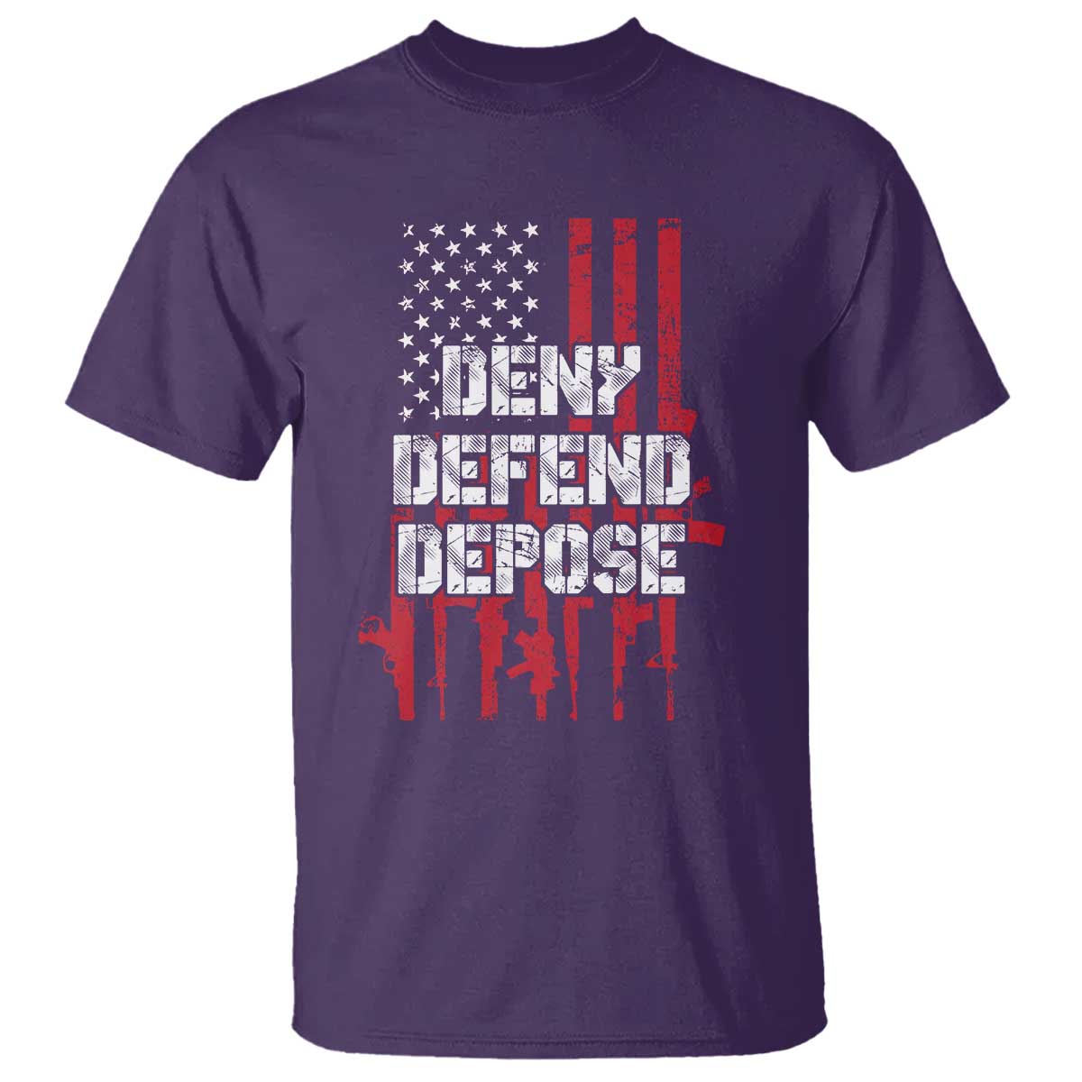 Deny Defend Depose T Shirt Guns American Flag TS10 Purple Print Your Wear