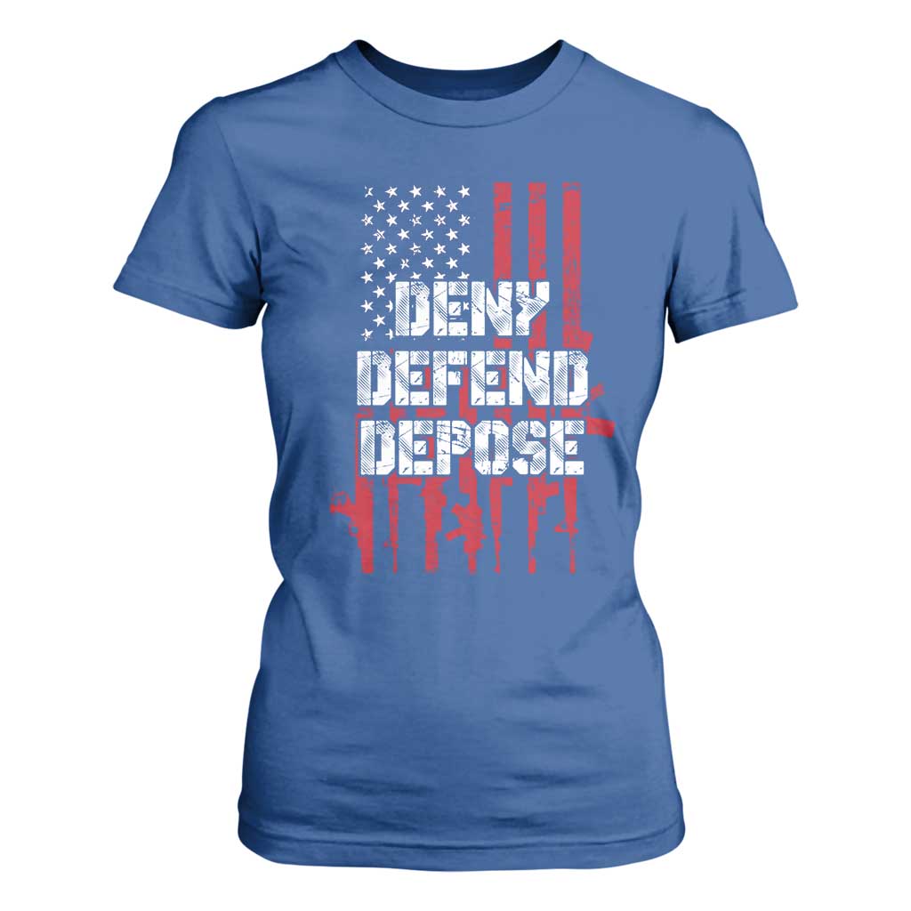 Deny Defend Depose T Shirt For Women Guns American Flag TS10 Royal Blue Print Your Wear