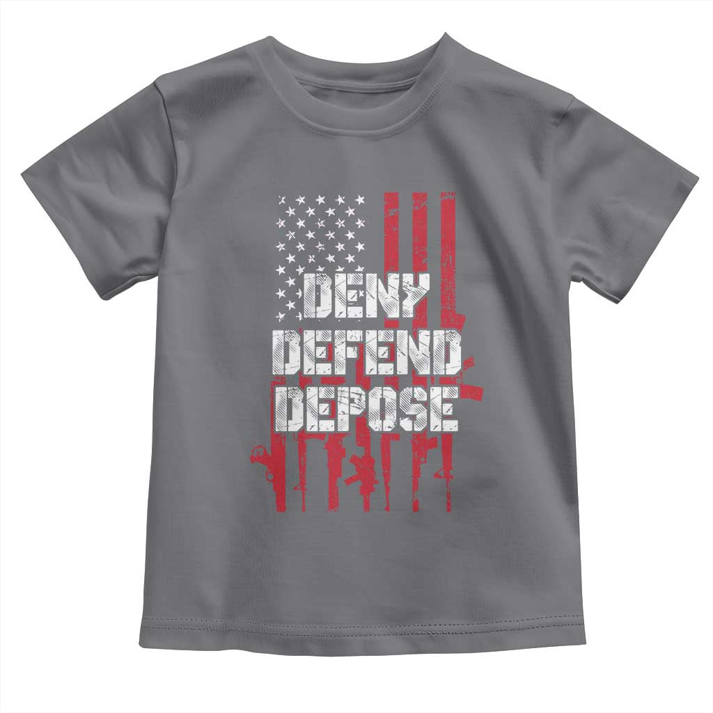 Deny Defend Depose Toddler T Shirt Guns American Flag TS10 Charcoal Print Your Wear