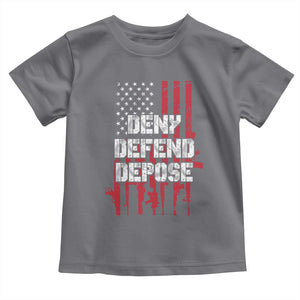 Deny Defend Depose Toddler T Shirt Guns American Flag TS10 Charcoal Print Your Wear