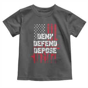 Deny Defend Depose Toddler T Shirt Guns American Flag TS10 Dark Heather Print Your Wear