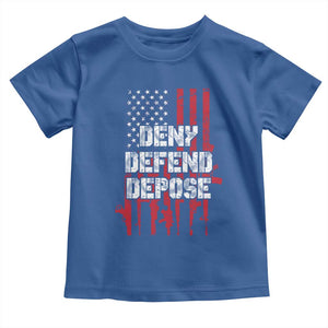 Deny Defend Depose Toddler T Shirt Guns American Flag TS10 Royal Blue Print Your Wear