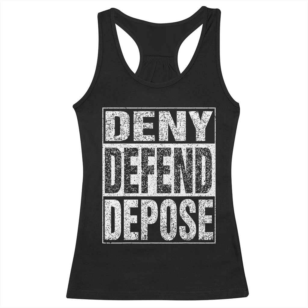 Deny Defend Depose Racerback Tank Top Healthcare TS10 Black Print Your Wear
