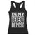Deny Defend Depose Racerback Tank Top Healthcare TS10 Black Print Your Wear