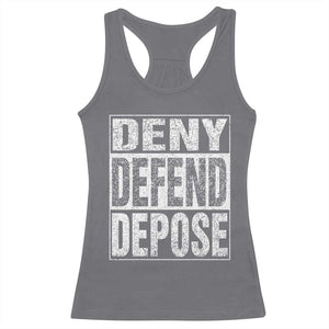 Deny Defend Depose Racerback Tank Top Healthcare TS10 Charcoal Print Your Wear