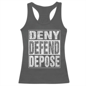 Deny Defend Depose Racerback Tank Top Healthcare TS10 Dark Heather Print Your Wear