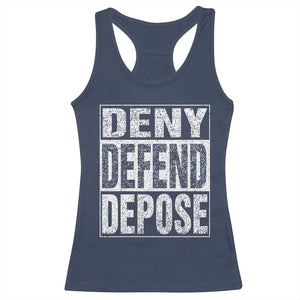 Deny Defend Depose Racerback Tank Top Healthcare TS10 Navy Print Your Wear