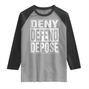 Deny Defend Depose Raglan Shirt Healthcare TS10 Sport Gray Black Print Your Wear