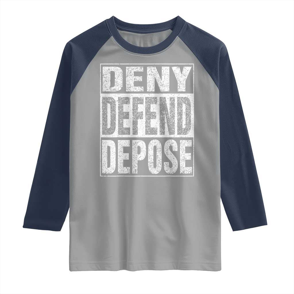 Deny Defend Depose Raglan Shirt Healthcare TS10 Sport Gray Navy Print Your Wear