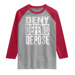 Deny Defend Depose Raglan Shirt Healthcare TS10 Sport Gray Red Print Your Wear