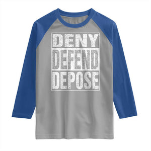 Deny Defend Depose Raglan Shirt Healthcare TS10 Sport Gray Royal Print Your Wear