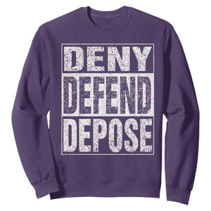 Deny Defend Depose Sweatshirt Healthcare TS10 Purple Print Your Wear