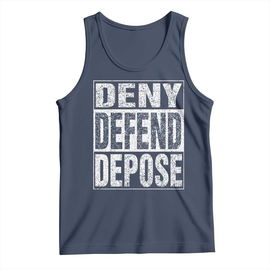 Deny Defend Depose Tank Top Healthcare TS10 Navy Print Your Wear