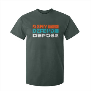 Deny Defend Depose T Shirt For Kid Vintage Retro TS10 Dark Forest Green Print Your Wear