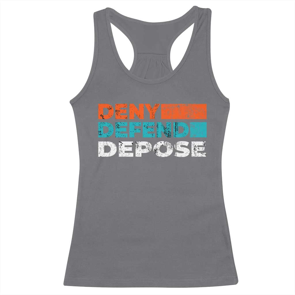 Deny Defend Depose Racerback Tank Top Vintage Retro TS10 Charcoal Print Your Wear