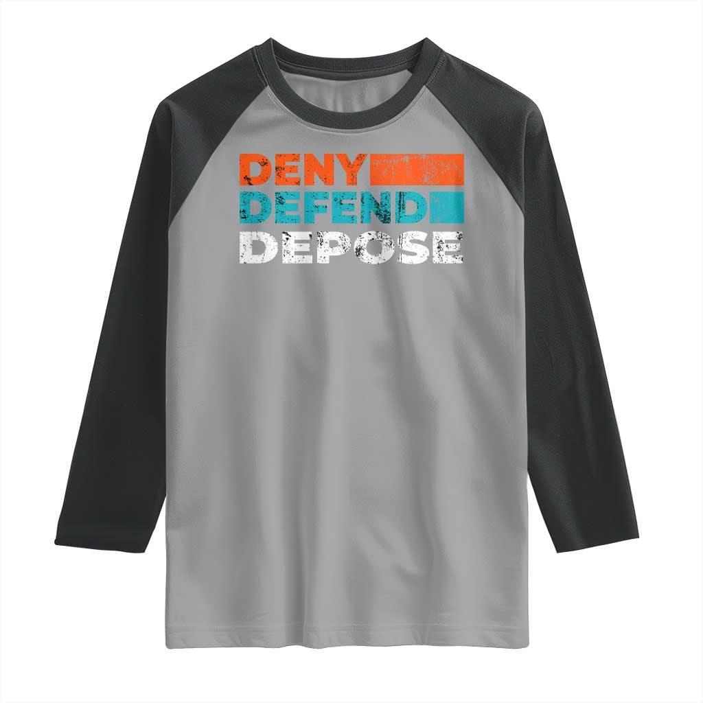 Deny Defend Depose Raglan Shirt Vintage Retro TS10 Sport Gray Black Print Your Wear