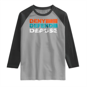 Deny Defend Depose Raglan Shirt Vintage Retro TS10 Sport Gray Black Print Your Wear