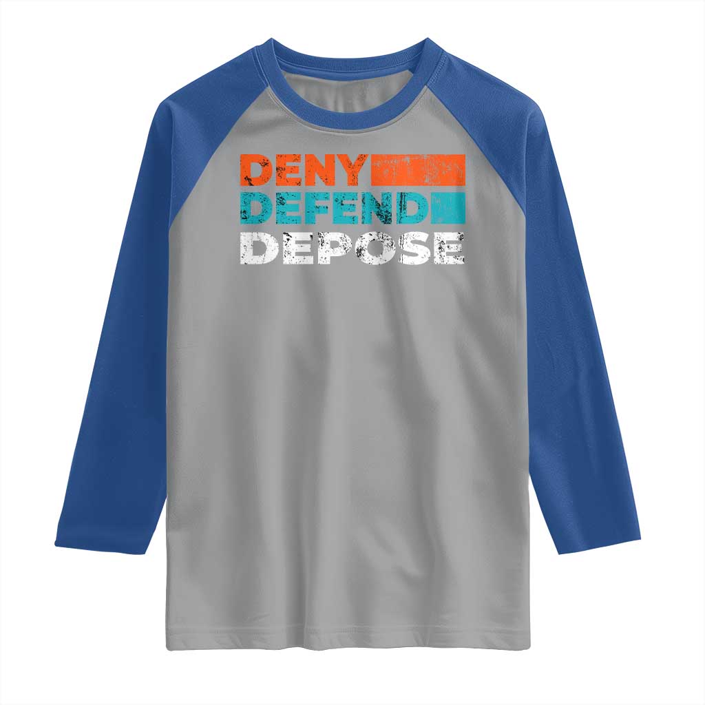 Deny Defend Depose Raglan Shirt Vintage Retro TS10 Sport Gray Royal Print Your Wear