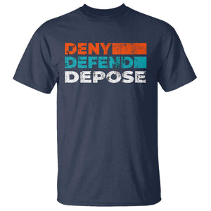 Deny Defend Depose T Shirt Vintage Retro TS10 Navy Print Your Wear