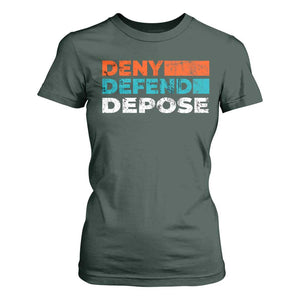 Deny Defend Depose T Shirt For Women Vintage Retro TS10 Dark Forest Green Print Your Wear