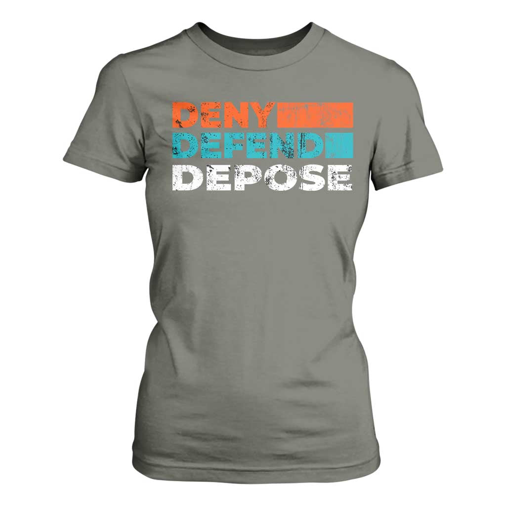 Deny Defend Depose T Shirt For Women Vintage Retro TS10 Military Green Print Your Wear