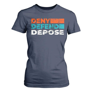Deny Defend Depose T Shirt For Women Vintage Retro TS10 Navy Print Your Wear