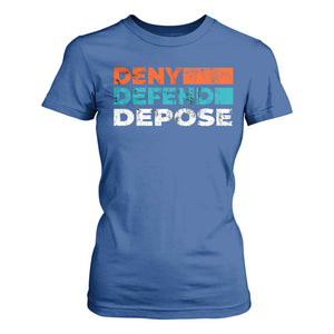 Deny Defend Depose T Shirt For Women Vintage Retro TS10 Royal Blue Print Your Wear