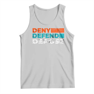 Deny Defend Depose Tank Top Vintage Retro TS10 Ash Print Your Wear