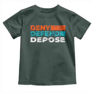 Deny Defend Depose Toddler T Shirt Vintage Retro TS10 Dark Forest Green Print Your Wear