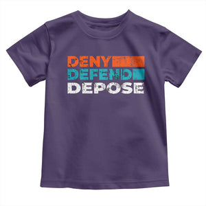 Deny Defend Depose Toddler T Shirt Vintage Retro TS10 Purple Print Your Wear