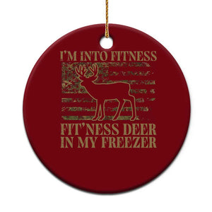 Deer Hunting Ceramic Ornament Im Into Fitness Fit Ness Deer Freezer Camo American Flag TS10 1pc Red Print Your Wear