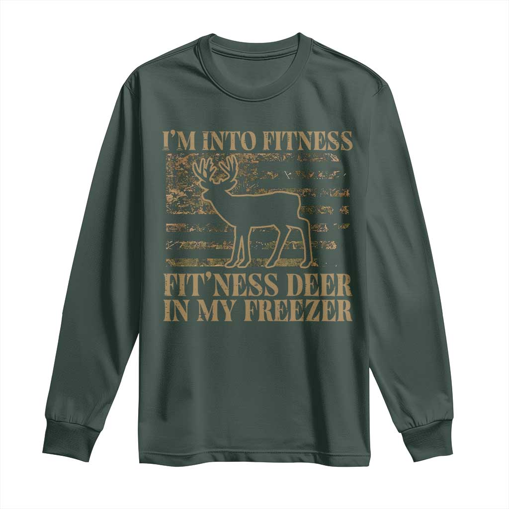 Deer Hunting Long Sleeve Shirt Im Into Fitness Fit Ness Deer Freezer Camo American Flag TS10 Dark Forest Green Print Your Wear