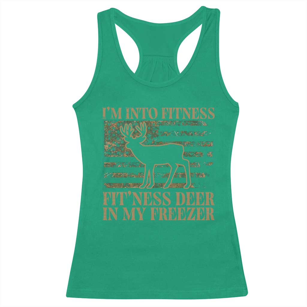 Deer Hunting Racerback Tank Top Im Into Fitness Fit Ness Deer Freezer Camo American Flag TS10 Irish Green Print Your Wear