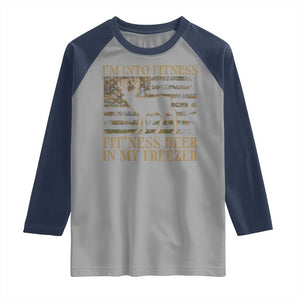 Deer Hunting Raglan Shirt Im Into Fitness Fit Ness Deer Freezer Camo American Flag TS10 Sport Gray Navy Print Your Wear