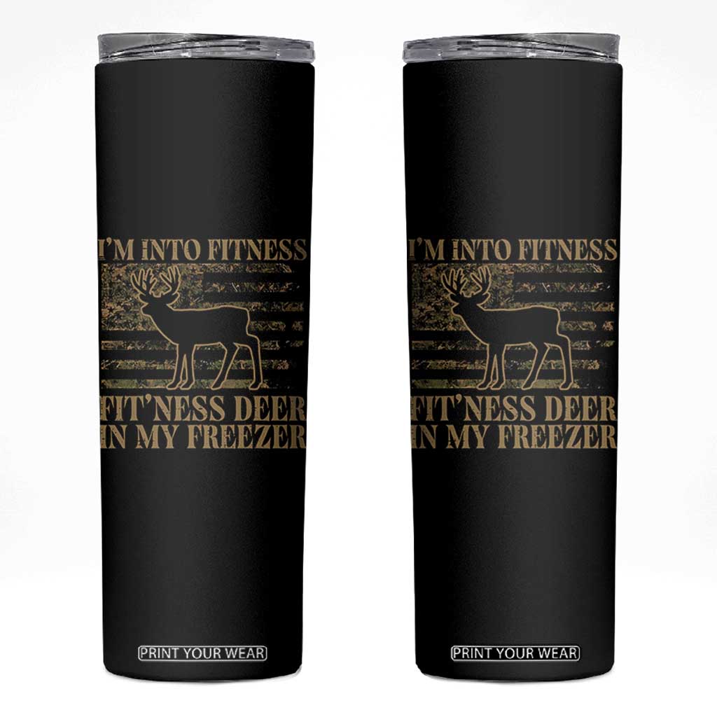 Deer Hunting Skinny Tumbler Im Into Fitness Fit Ness Deer Freezer Camo American Flag TS10 Black Print Your Wear