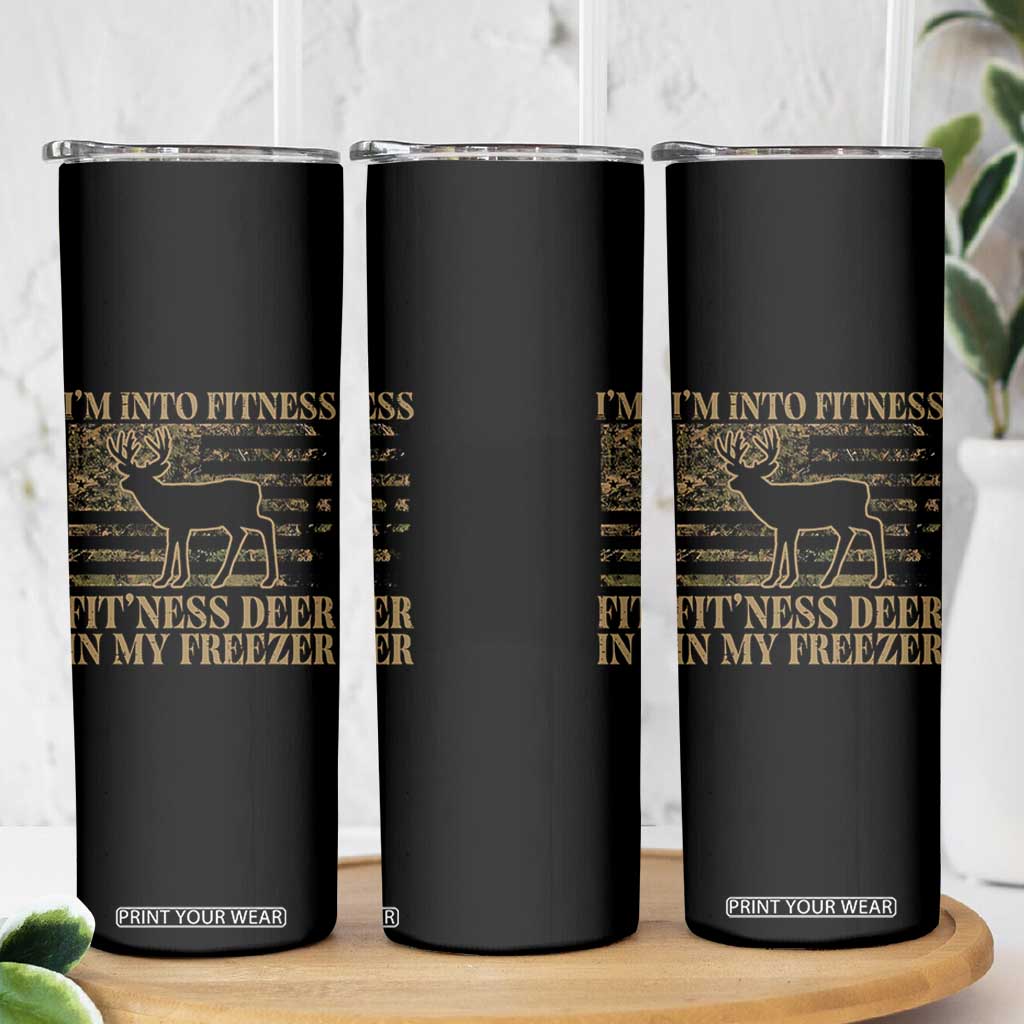 Deer Hunting Skinny Tumbler Im Into Fitness Fit Ness Deer Freezer Camo American Flag TS10 Print Your Wear