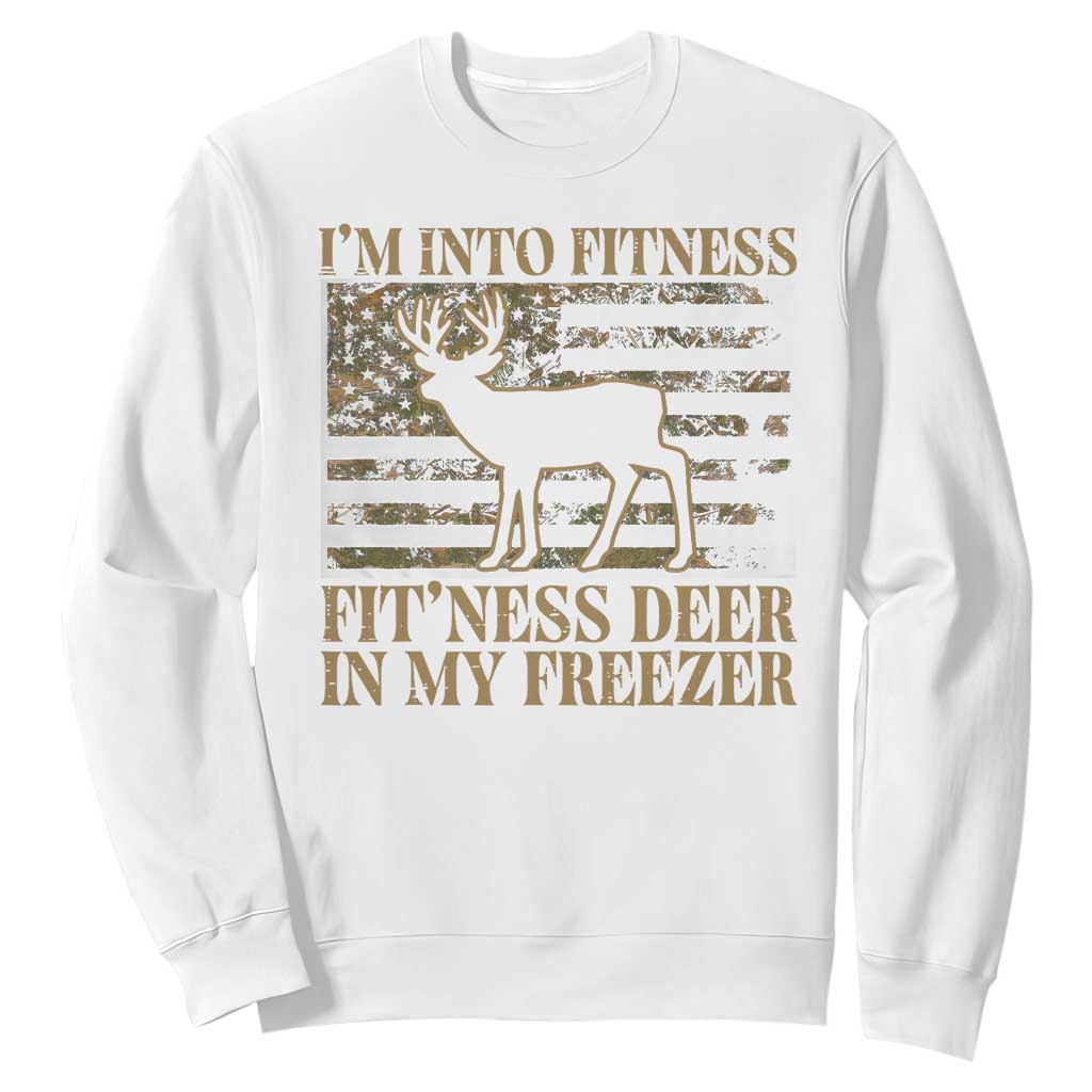 Deer Hunting Sweatshirt Im Into Fitness Fit Ness Deer Freezer Camo American Flag TS10 White Print Your Wear